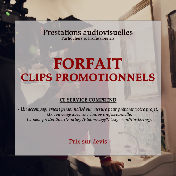 Prestations audiovisuels (Clips Promotionnels) - Prix sur devis -